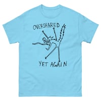 Image 24 of overshared Unisex classic tee