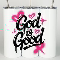 God is Good 2 Tumbler