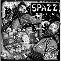 Spazz - "Live At KZSU" LP