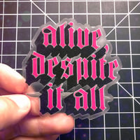 Image 1 of Alive Clear Sticker