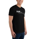 Pain Short Sleeve T-shirt 