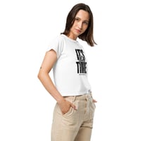 Image 2 of IT'S THAT TIME - Women’s White High-Waisted Tee