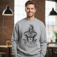 Image 1 of “Full Armor Of God” Ephesians 6:11 Christian Sweatshirt