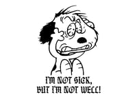 Image 2 of I'M NOT SICK [presale]