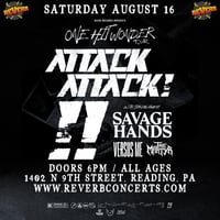 ATTACK! ATTACK! / SAVAGE HANDS / VERSUS ME / THE MARTYR @ REVERB READING, PA 