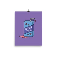 Image 1 of You Got This Juice Print