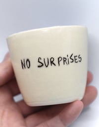 Image 2 of No surprises cup 🪽