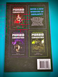 Image 4 of MORBID CURIOSITIES SIGNED PAPERBACK BUNDLE - 3 BOOK COLLECTION
