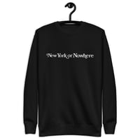 Image 3 of New York or Nowhere Crewneck 