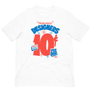 Dime-A-Dozen Unisex t-shirt