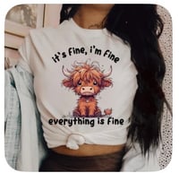 EVERYTHING IS FINE TEE