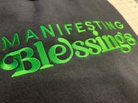 Image 5 of Manifestng Blessings Embroidered Hoodie Or Sweatshirt / Custom Colors