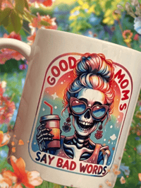  Coffee Mug (Good Mom’s)