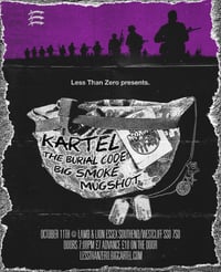 Image 3 of LTZ 009: Kartel, The Burial Code, Big Smoke and Mugshot