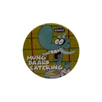 Image 1 of Mung Daal 3” Button - Limited 20pcs