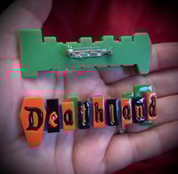 Deathland Polished Acrylic Brooch 