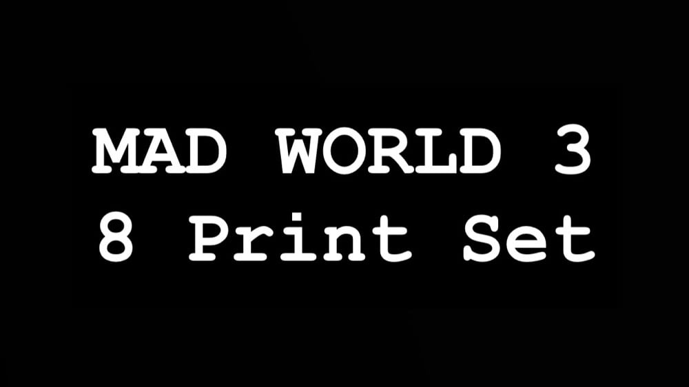 Image of MAD WORLD 3 Print Set