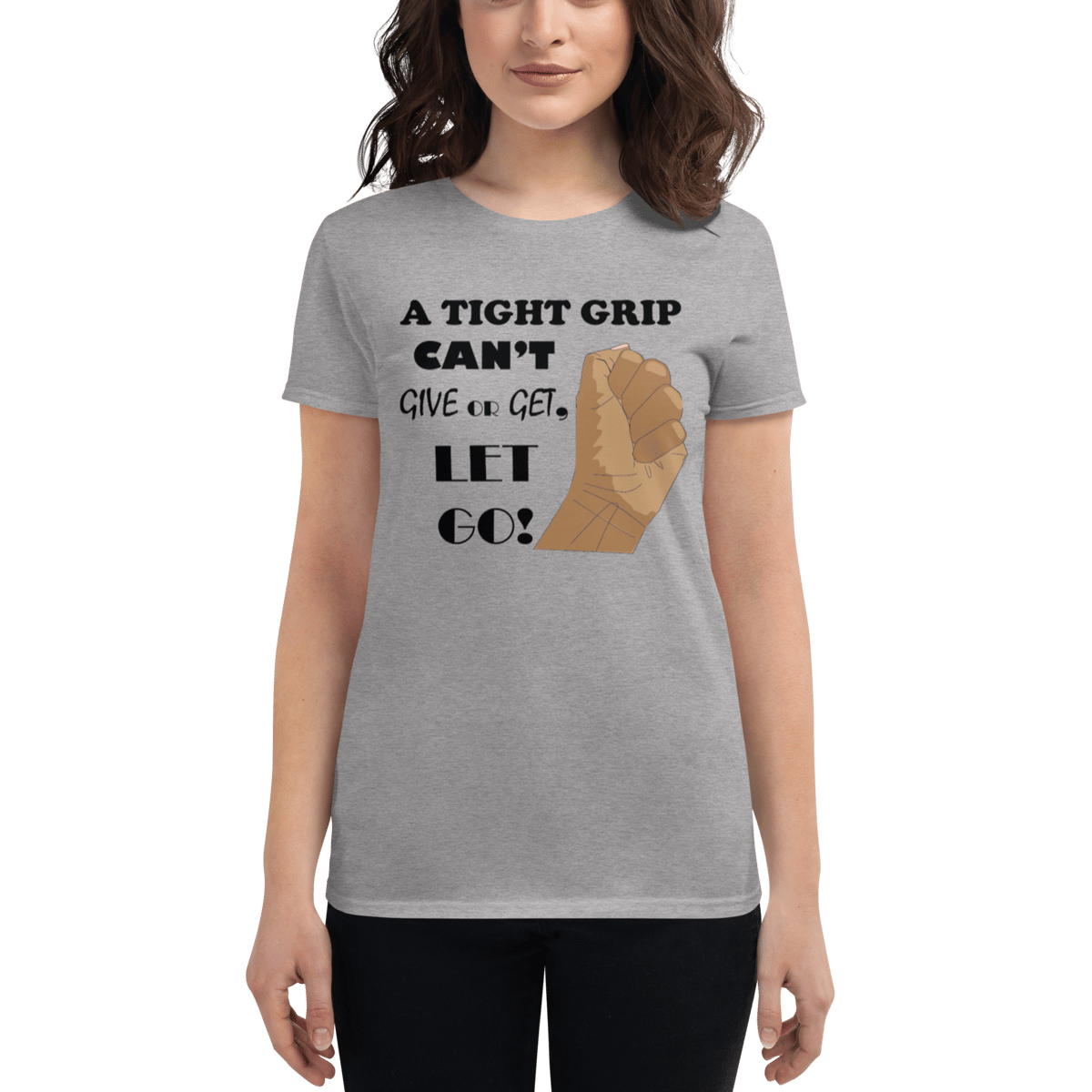 Image of A Tight Grip Can't Give or Get, Let Go!