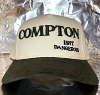 Image 1 of COMPTON ISN'T DANGEROUS- OLIVE HAT