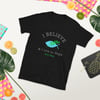 I Believe & live in Hope not fear Short-Sleeve Unisex T-Shirt