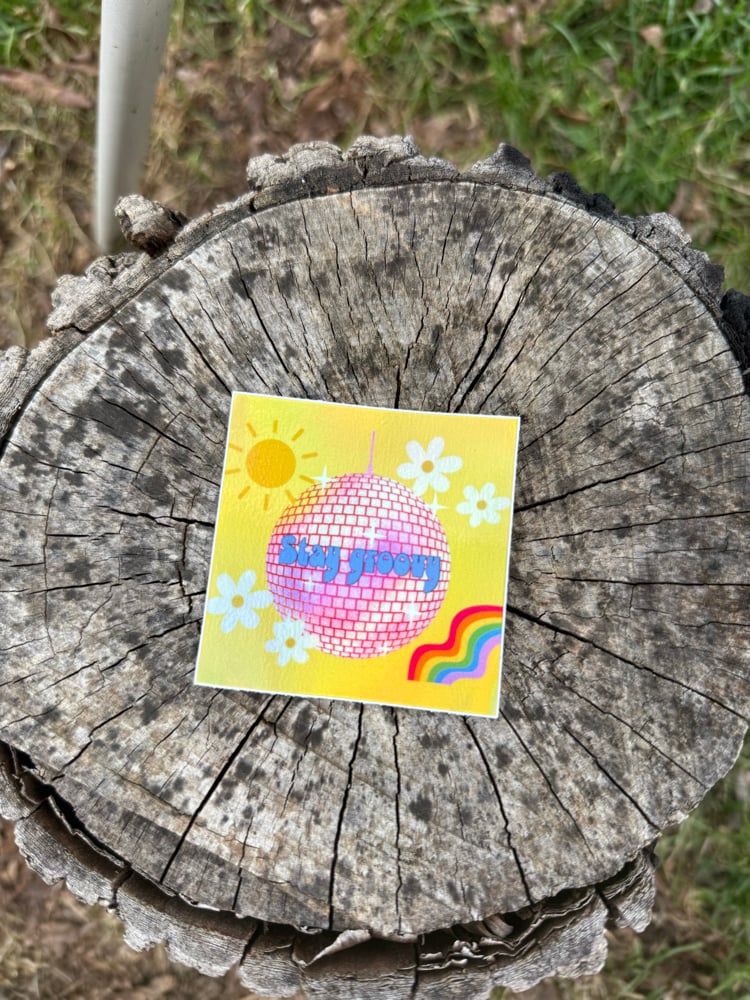 Image of ✨🪩 Stay groovy sticker ✨🪩