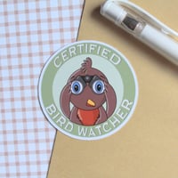 Image 3 of Certified Bird Watcher - Sticker