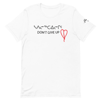 Looee "Don't Give Up" Short-Sleeve Unisex T-Shirt