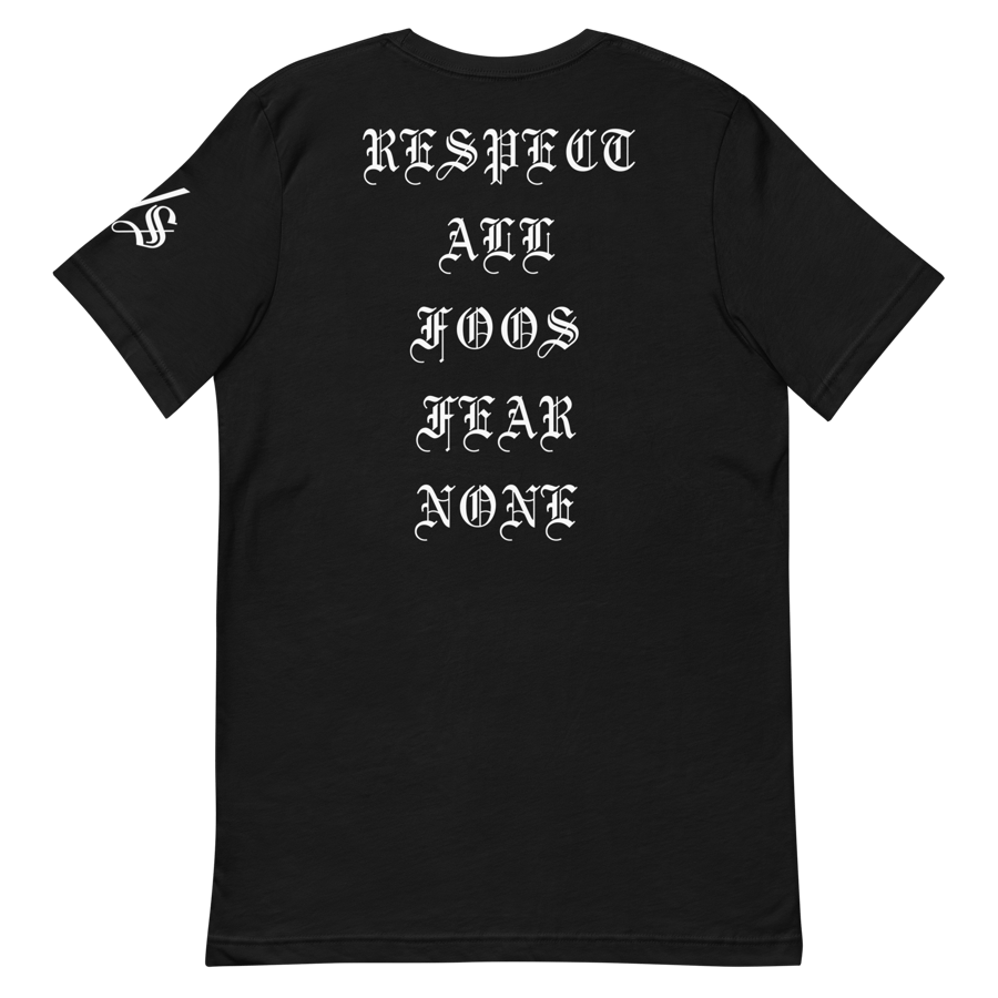 Image of Respect All Foos Fear None Tee C/S