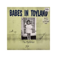 Image 1 of Babes In Toyland - To Mother (Signed) 12” EP