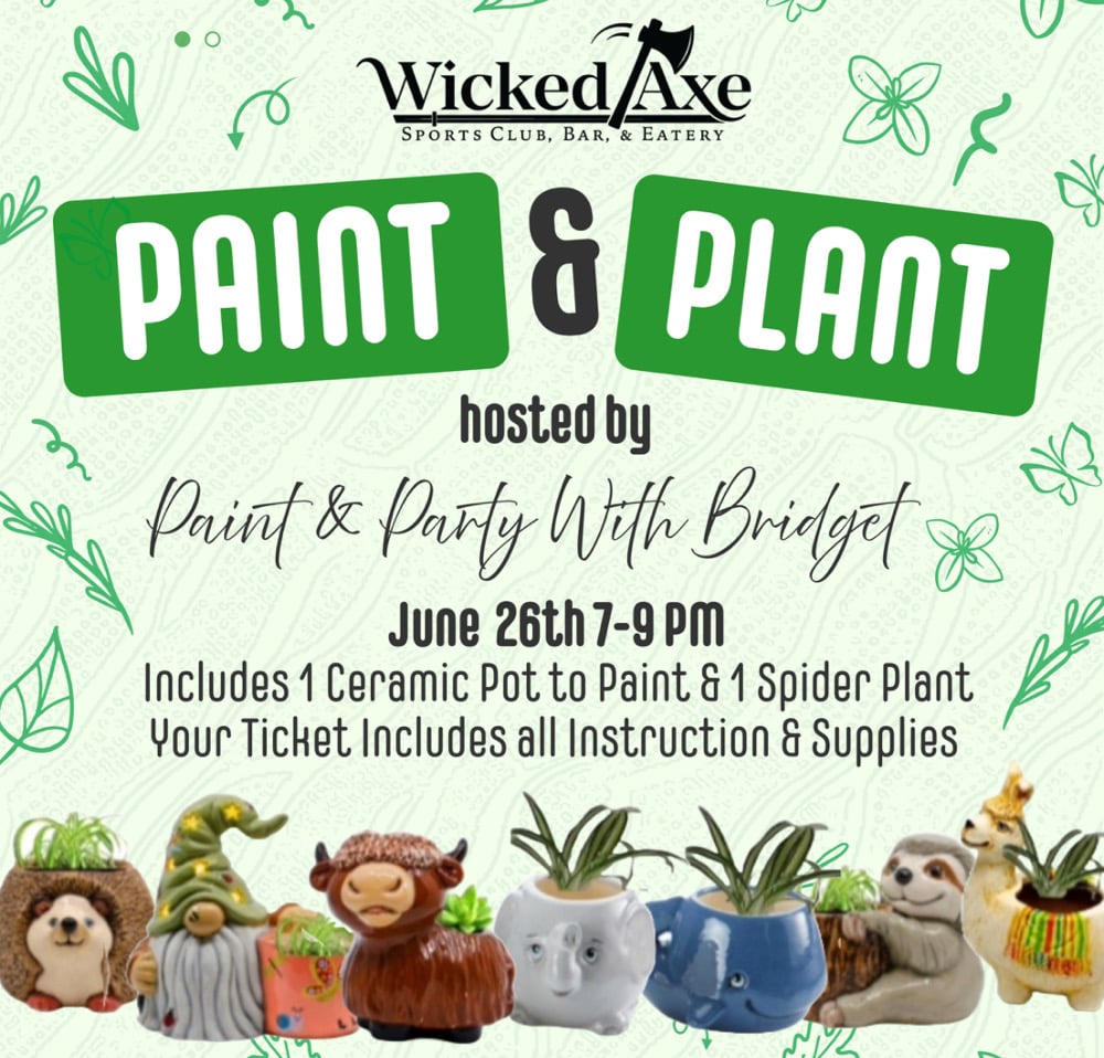 Image of Paint and Plant Paint Party 6/26 Wicked Axe Haverhill, MA