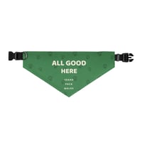 Image 1 of All Good Here Dog Bandana | Green