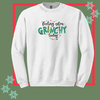 Image 1 of Feeling extra Grinchy