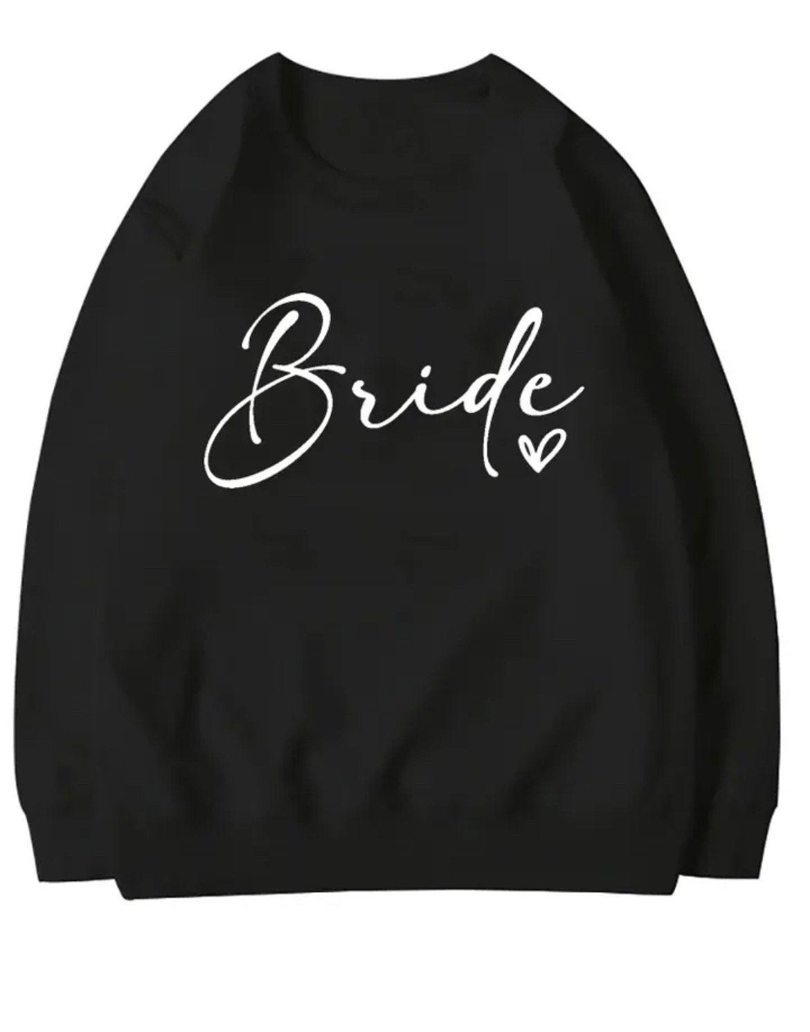 Image of Bride & Team Bride Sweatshirt 