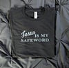 Jesus Is My Safeword 