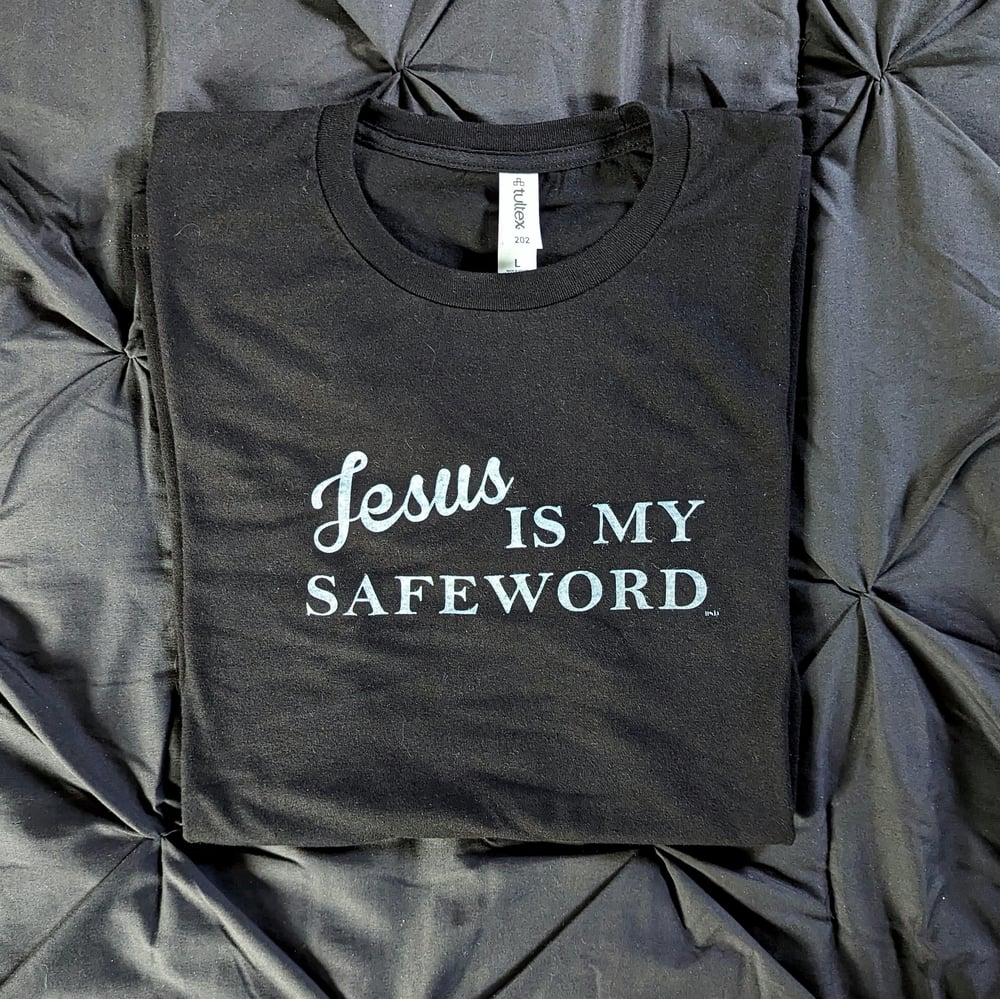 Jesus Is My Safeword 