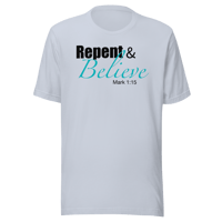Image 2 of “Repent & Believe” Unisex t-shirt (light)