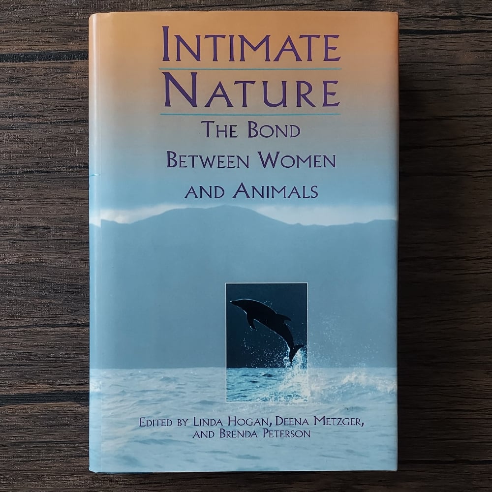 Intimate Nature: Bond Between Women and Animals, by Linda Hogan - SIGNED by The Amazing Kreskin