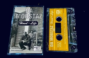Image of DA Mobstaz- “Hood Life”