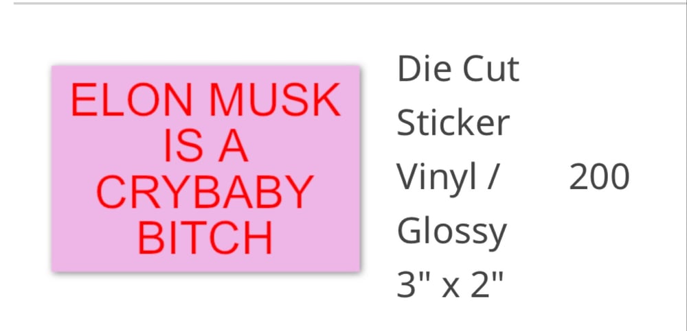 ELON MUSK IS A CRYBABY BITCH sticker