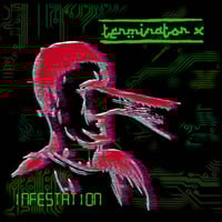 Image 1 of Terminator X - “Infestation” LP