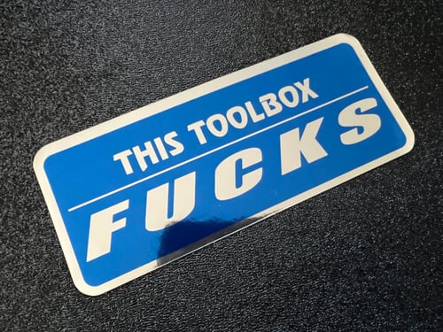 Image of This Toolbox FUCKS