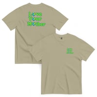 Image 5 of Love Your Mother - Unisex T-Shirt