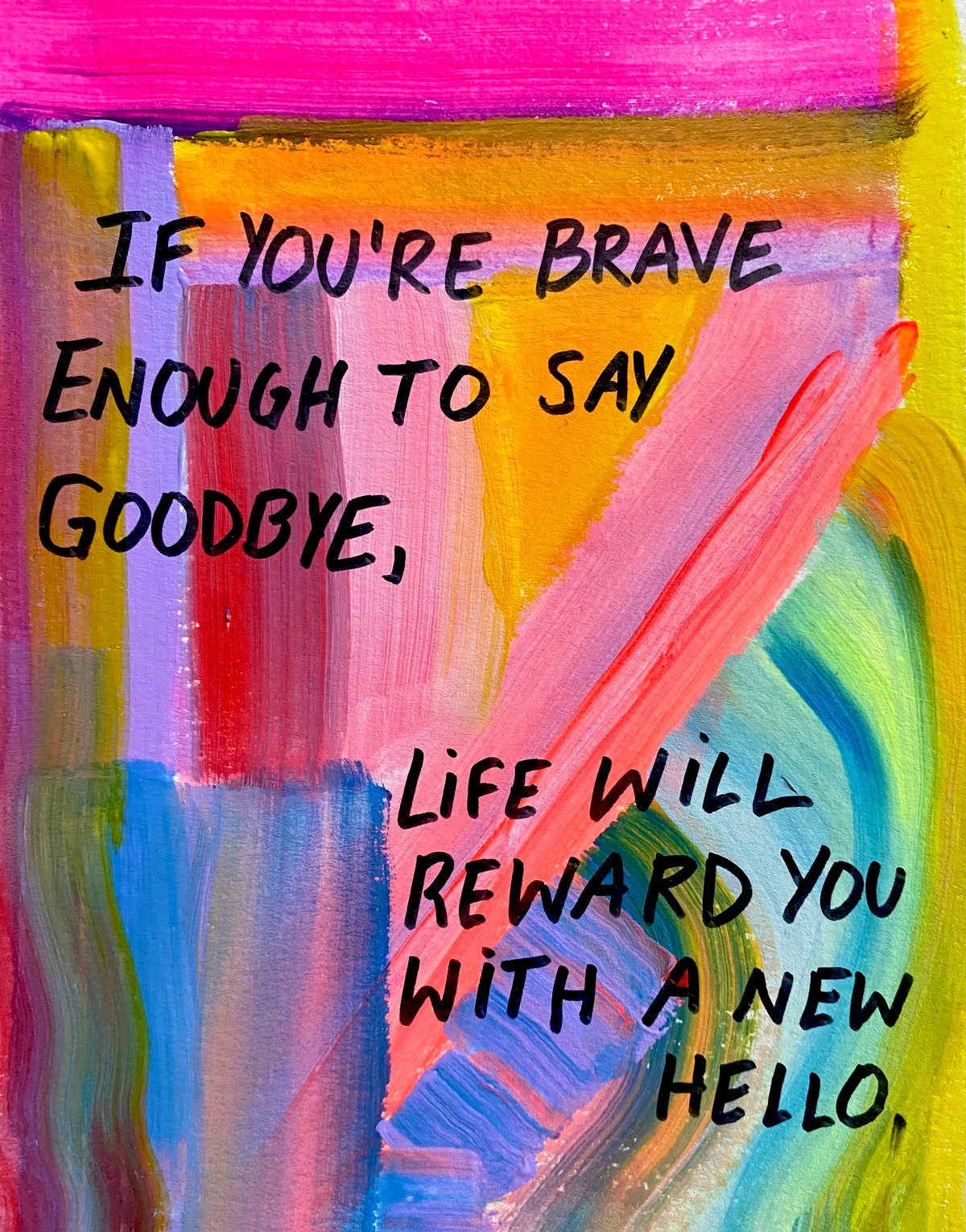 Image of If You're Brave Enough To Say Goodbye