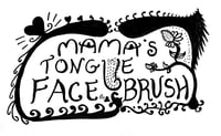 Image 1 of Mama’s Tongue Face Brushes