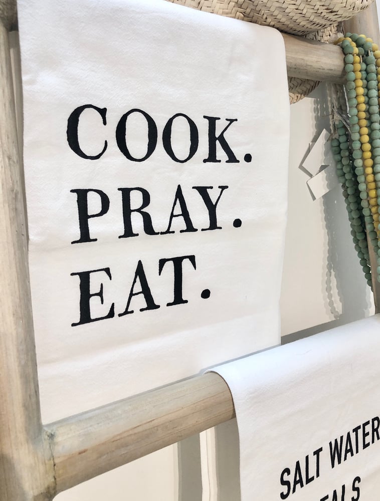 Image of 100% Cotton Tea Towel-COOK. PRAY. EAT.