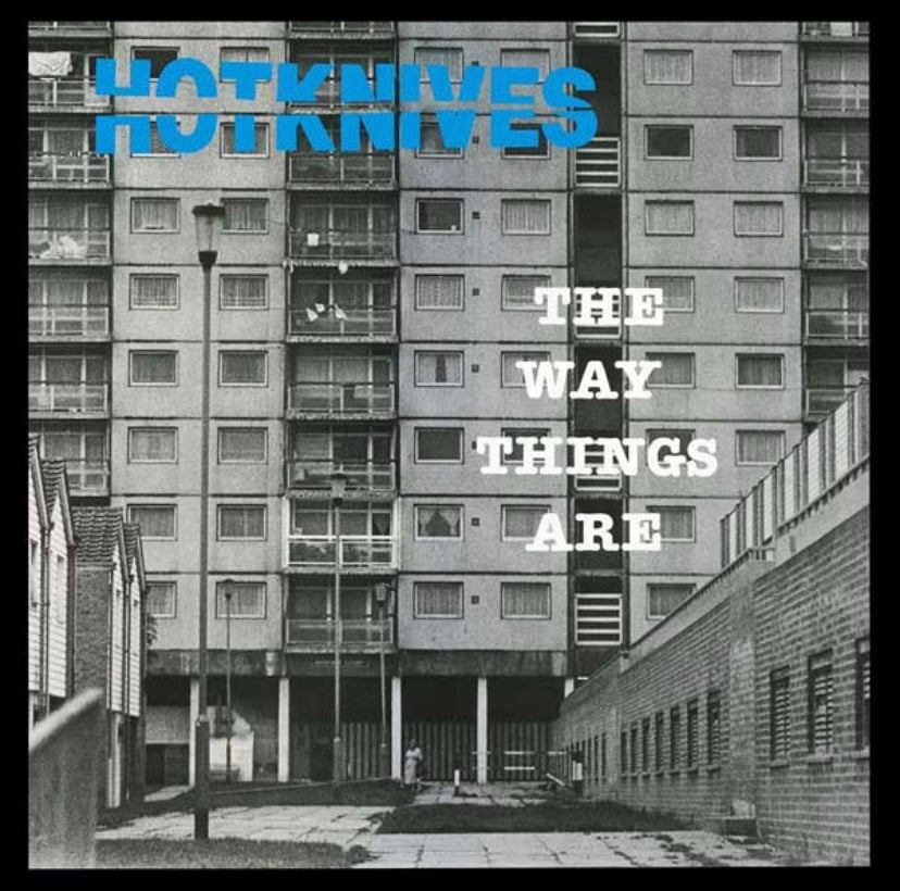The Hotknives - The Way Things Are LP