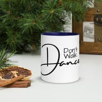 Image 10 of Don't Walk, Dance Mug with Color Inside