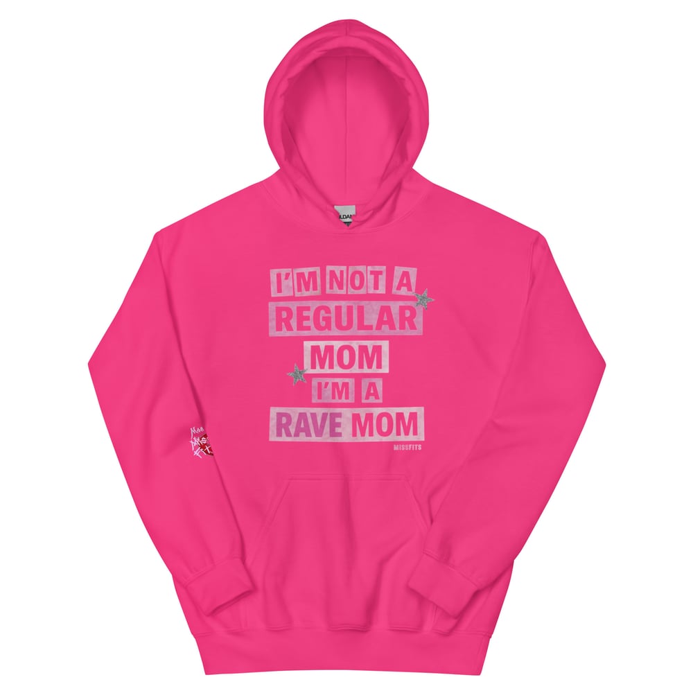 Image of Rave Mom Hoodie