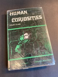 Image 1 of Human Curiosities book by Colin Clair, 1968 , ex libris 