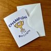 #1 Champ Trophy Greeting Card